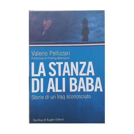 La stanza di Ali Baba. Storie di un Iraq sconosciuto