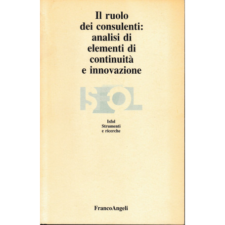 Il ruolo dei consulenti: analisi di elementi di continuità e innovazione