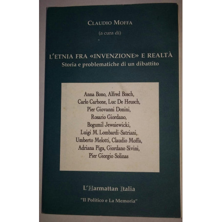 L'etnia fra invenzione e realta'