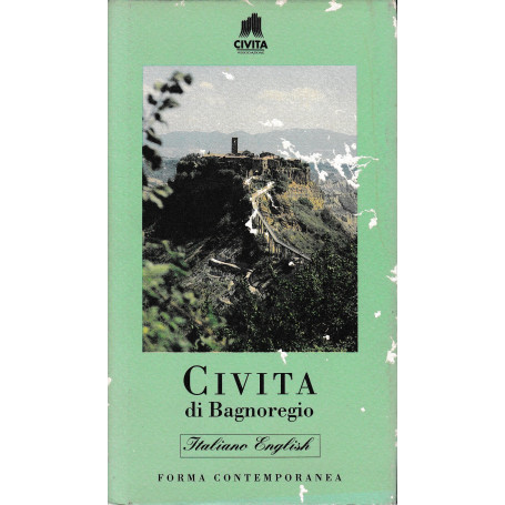 Civita di Bagnoregio. Bilingue Italiano  Inglese