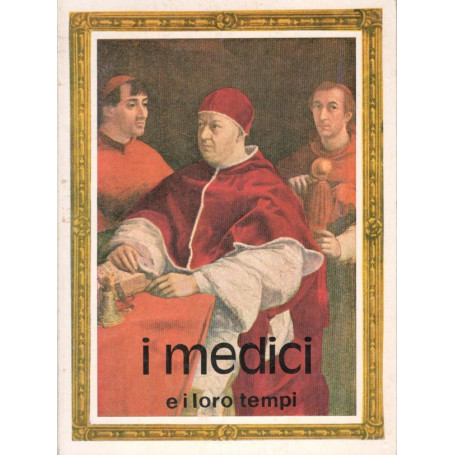 I Medici e i loro tempi