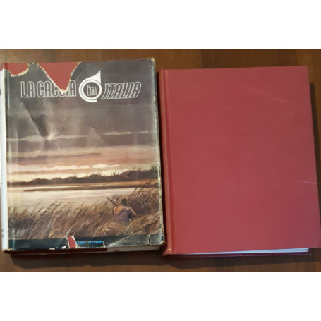 La caccia in Italia Volume I Volume II