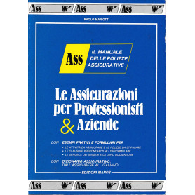 Le Assicurazioni per Professionisti & Aziende