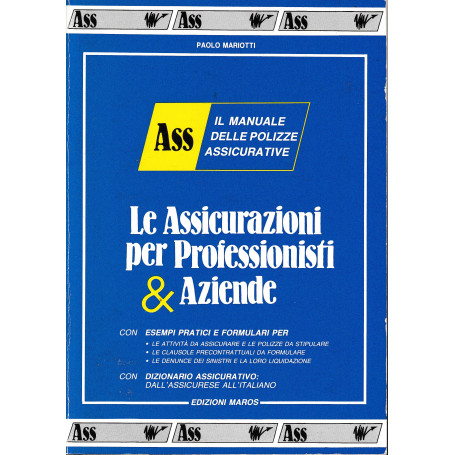 Le Assicurazioni per Professionisti & Aziende