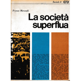 La società  superflua