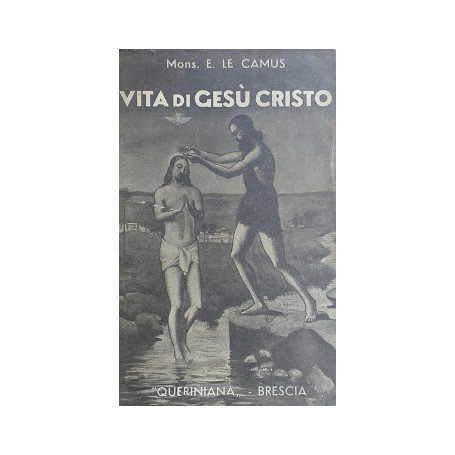 Vita di Gesù Cristo. Vol. 1