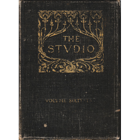 The Studio. An illustrated magazine of fine and applied art. Volume sixty-two