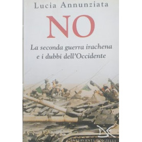 No. La seconda guerra irachena e i dubbi dell'occidente