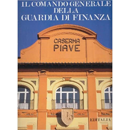 Il comando generale della guardia di finanza