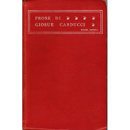 Prose di Giosue Carducci 1859-1903