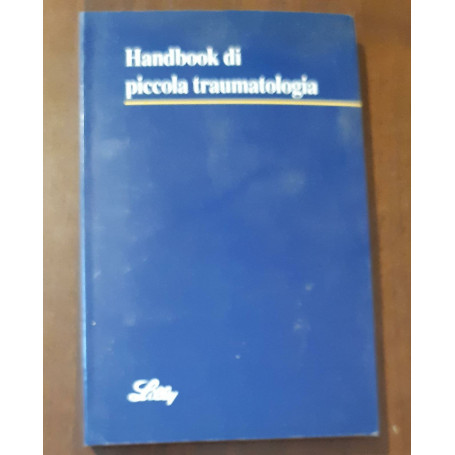 Handbook di piccola traumatologia