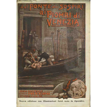 Dal ponte dei Sospiri ai piombi di Venezia