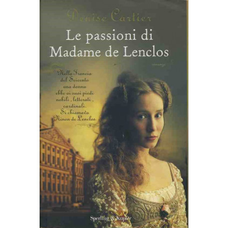 Le passioni di Madame de Lenclos