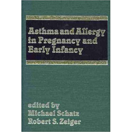 Asthma and allergy in pregnancy and early infancy