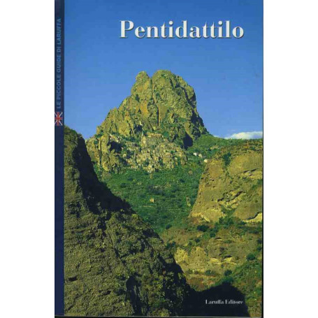 Pentidattilo. Le piccole guide di Laruffa