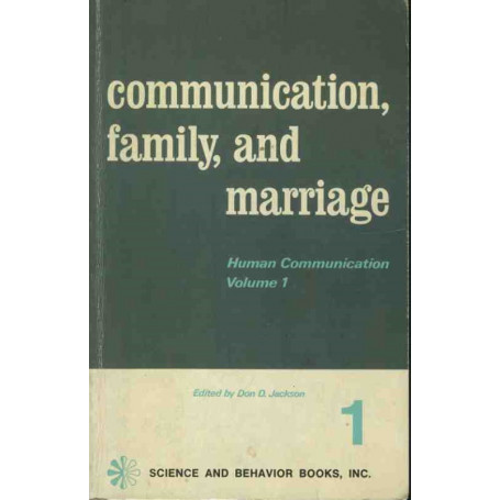 Communication  family and marriage. Human communication. Volume 1
