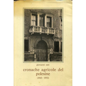Cronache agricole del polesine (1945-1970)Librisaggi