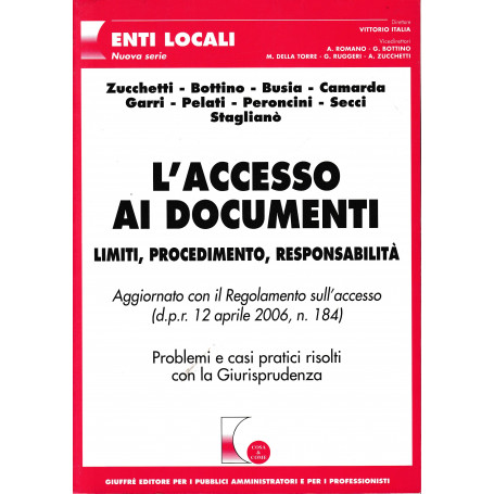L' accesso ai documenti. Limiti  procedimento  responsabilità