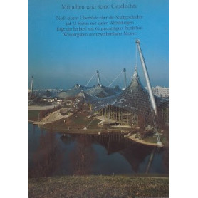 Munchen und seine Geschichte