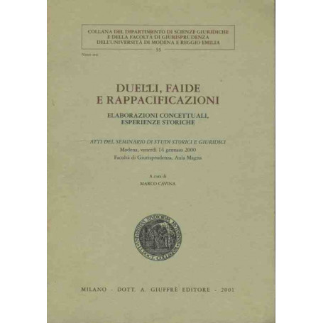 Duelli faide e rappacificazioni