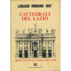 Cattedrali del Lazio. Lunario Romano 1987