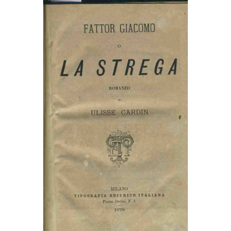 Fattor Giacomo o la strega