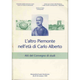 L'altro Piemonte nell'età di Carlo Alberto. Voll. 1-2-3Librisaggi