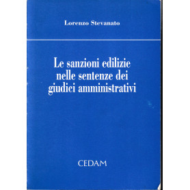 Le sanzioni edilizie nelle sentenze dei giudici amministrativi