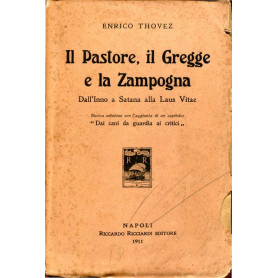 Il Pastore  il Gregge e la Zampogna - Dall'Inno a Satana alla Laus VitaeLibrisaggi