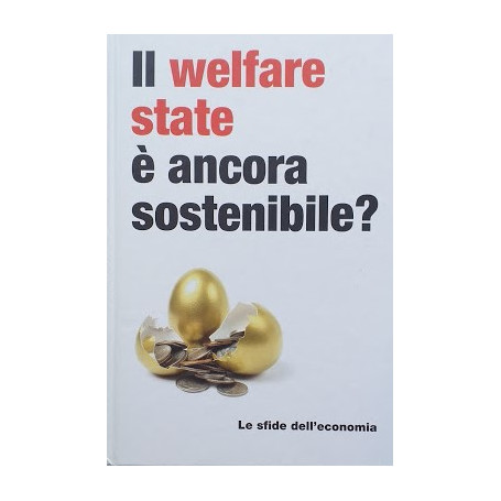 Il Welfare State è ancora sostenibile? Le sfide dell'economia