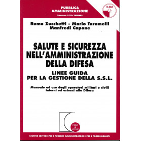 Salute e sicurezza nell'amministrazione della difesa. Linee guida per la gestione della S.S.L. Con CD-ROMLibrisaggi Salute e sicurezza nell'amministrazione della difesa. Linee guida per la gestione della S.S.L. Con CD-ROMLibrisaggi