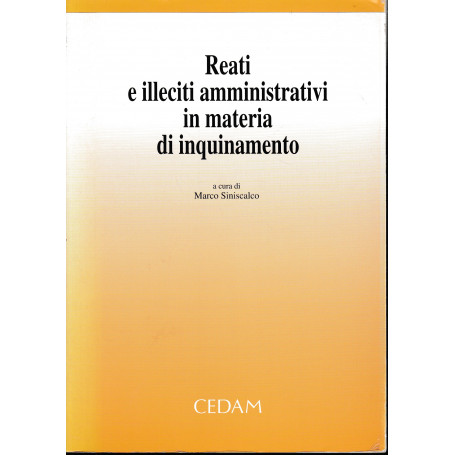 Reati e illeciti amministrativi in materia di inquinamento