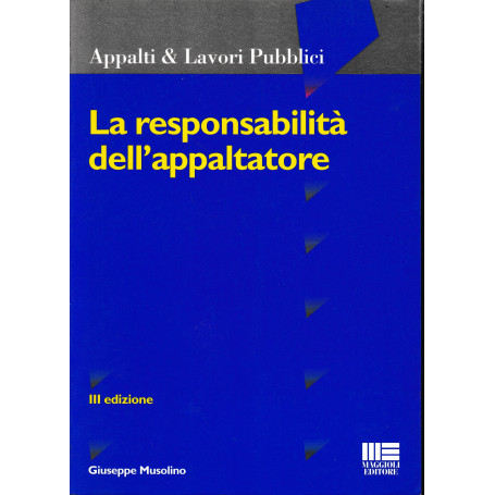 La responsabilità dell'appaltatore