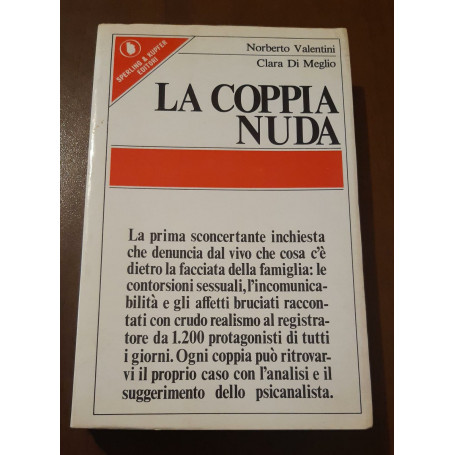 La coppia nuda. La prima inchiesta che denuncia dal vivo cosa c'è dietro la facciata della famiglia..