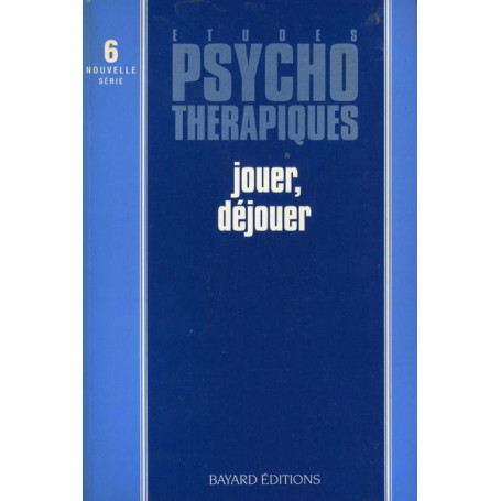 A'tudes psychothérapiques n.6 Jouer