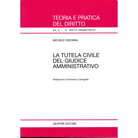 La tutela civile del giudice amministrativo