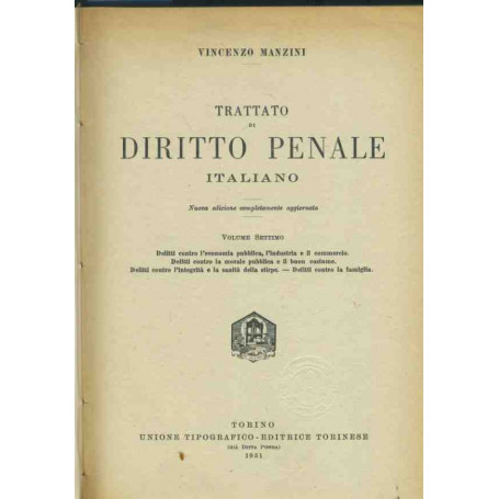 Trattato di diritto penale italiano. Vol. 7