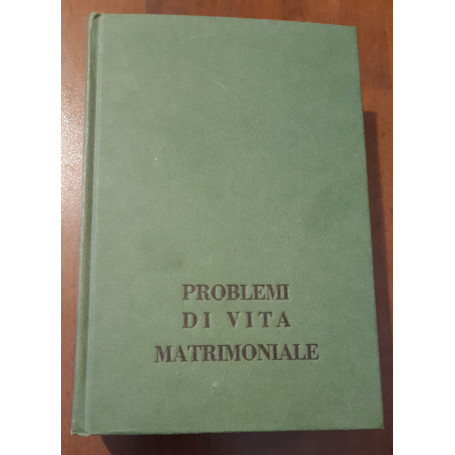 Problemi di vita matrimoniale