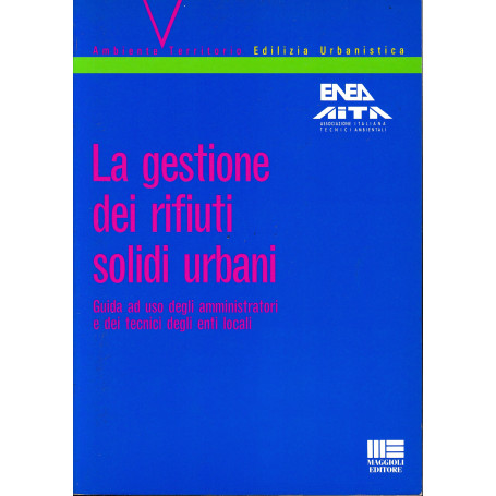 La gestione dei rifiuti solidi urbani