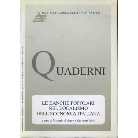 Quaderni. Le banche popolari nel localismo dell'economia italiana