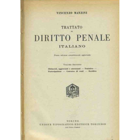 Trattato di diritto penale italiano. Volume secondo