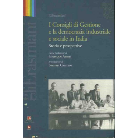 I consigli di gestione e la democrazia industriale e sociale in Italia