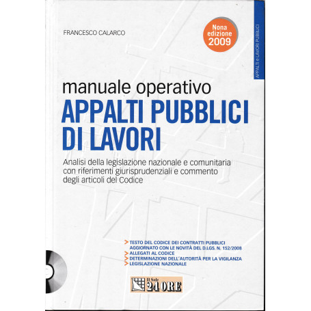 Manuale operativo appalti pubblici di lavori. Con CD-ROM