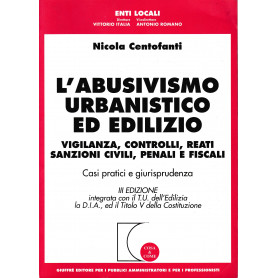 L' abusivismo urbanistico ed edilizio. Vigilanza