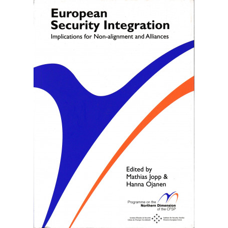 European Security Integration: Implications for Non-alignment and Alliances