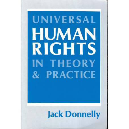 Universal Human Rights in Theory and Practice