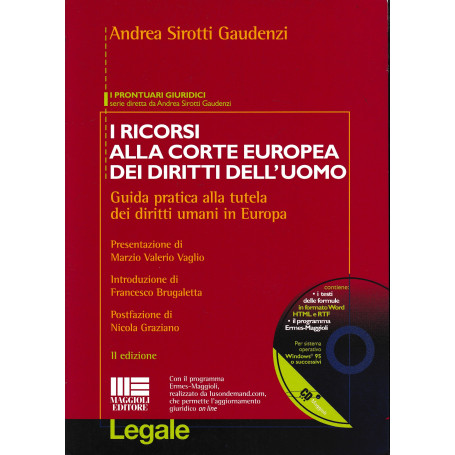 I ricorsi alla Corte Europea dei diritti dell'uomo. Con CD-ROM