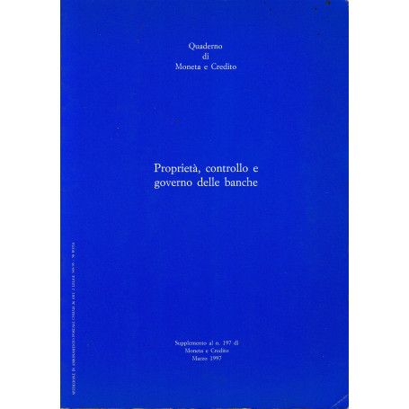 Proprietà  controllo e governo delle banche. Rivista trimestrale della BNL