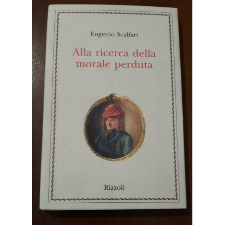 Alla ricerca della morale perduta