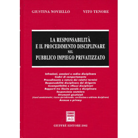 La responsabilità  e il procedimento disciplinare nel pubblico impiego privatizzato